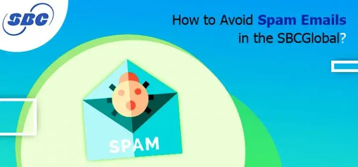 How to Avoid Spam Emails in the SBCGlobal?