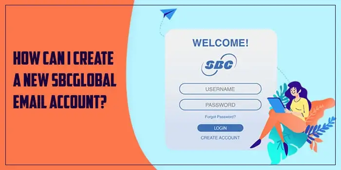 Create a New SBCGlobal Email Account